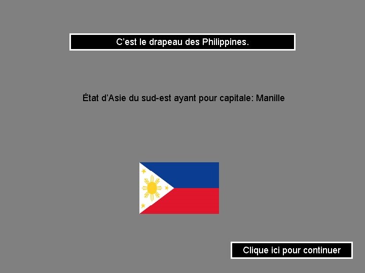 C’est le drapeau des Philippines. État d’Asie du sud-est ayant pour capitale: Manille Clique