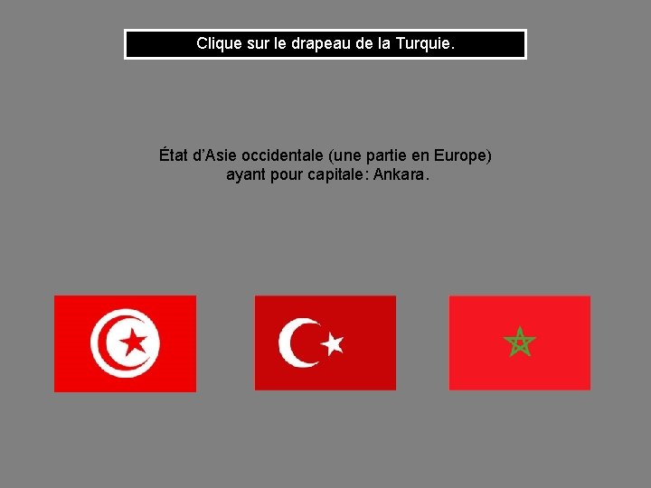 Clique sur le drapeau de la Turquie. État d’Asie occidentale (une partie en Europe)