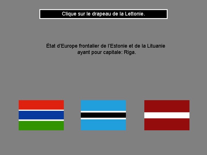 Clique sur le drapeau de la Lettonie. État d’Europe frontalier de l’Estonie et de