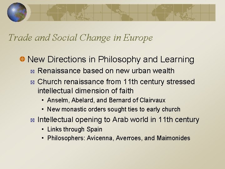 Trade and Social Change in Europe New Directions in Philosophy and Learning Renaissance based