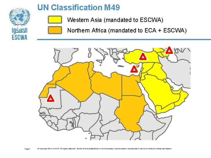UN Classification M 49 Western Asia (mandated to ESCWA) Northern Africa (mandated to ECA