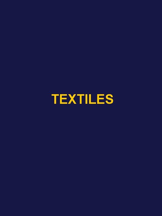 TEXTILES 