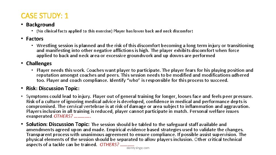 CASE STUDY: 1 • Background • (No clinical facts applied to this exercise) Player