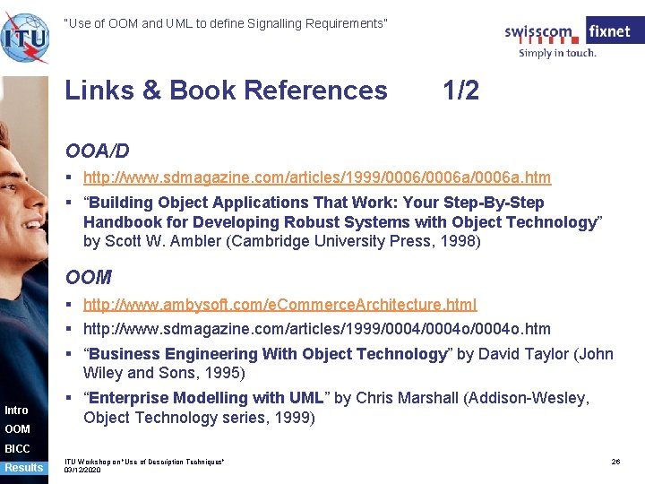 “Use of OOM and UML to define Signalling Requirements” Links & Book References 1/2