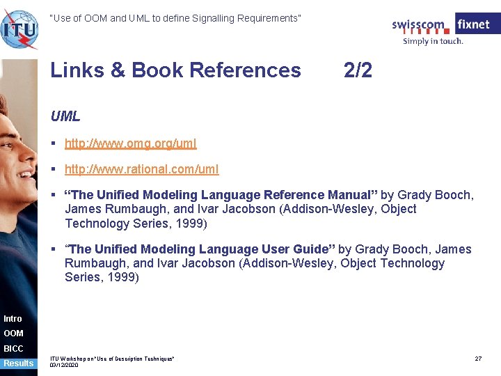 “Use of OOM and UML to define Signalling Requirements” Links & Book References 2/2