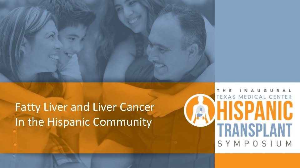 Fatty Liver and Liver Cancer In the Hispanic Community 