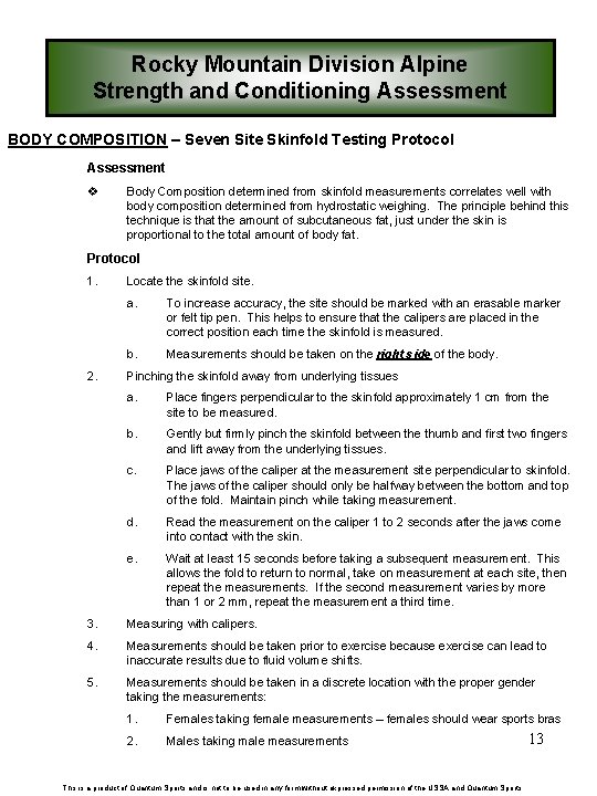 Rocky Mountain Division Alpine Strength and Conditioning Assessment BODY COMPOSITION – Seven Site Skinfold