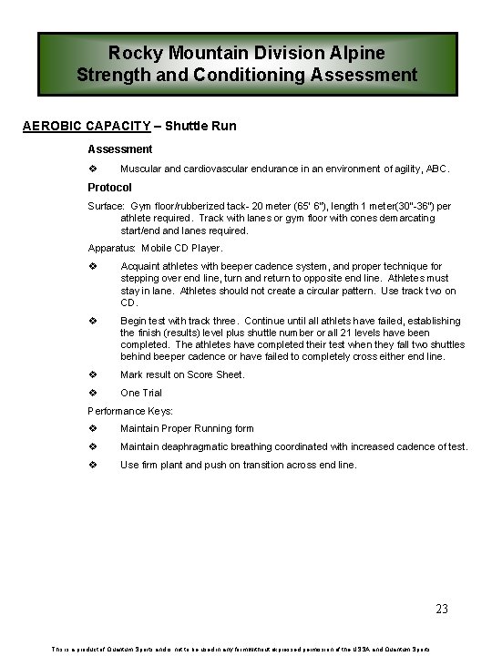 Rocky Mountain Division Alpine Strength and Conditioning Assessment AEROBIC CAPACITY – Shuttle Run Assessment