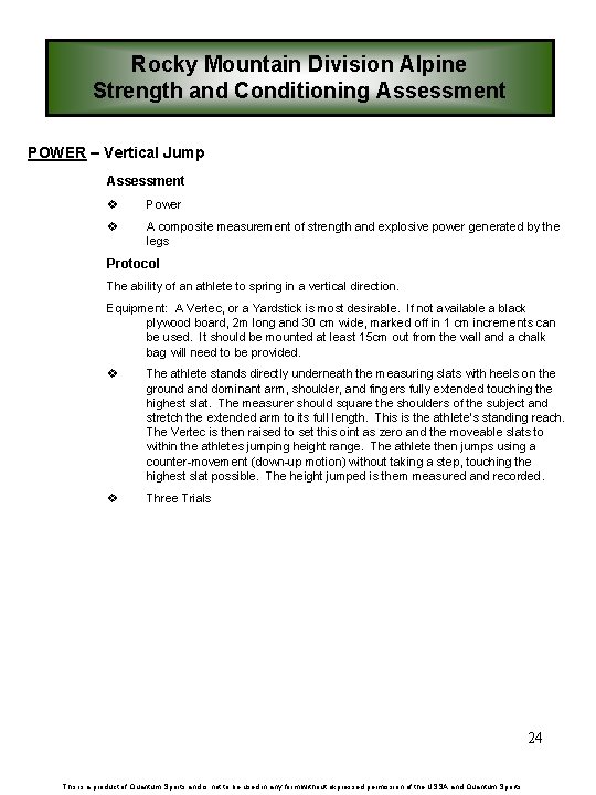 Rocky Mountain Division Alpine Strength and Conditioning Assessment POWER – Vertical Jump Assessment v