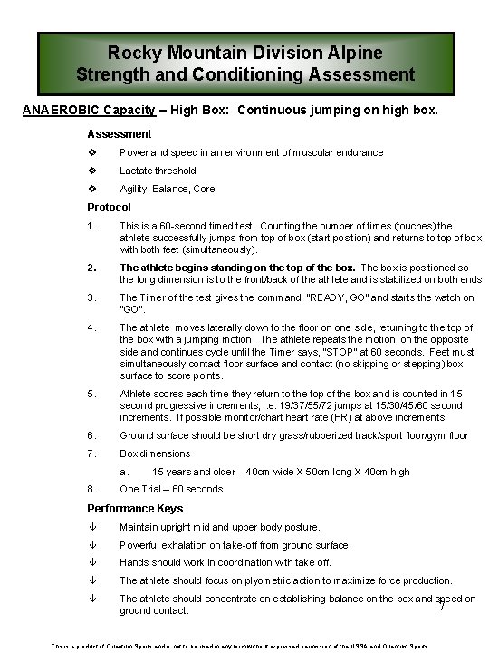 Rocky Mountain Division Alpine Strength and Conditioning Assessment ANAEROBIC Capacity – High Box: Continuous