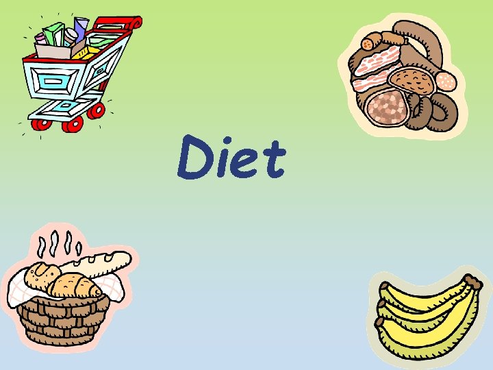 Diet 