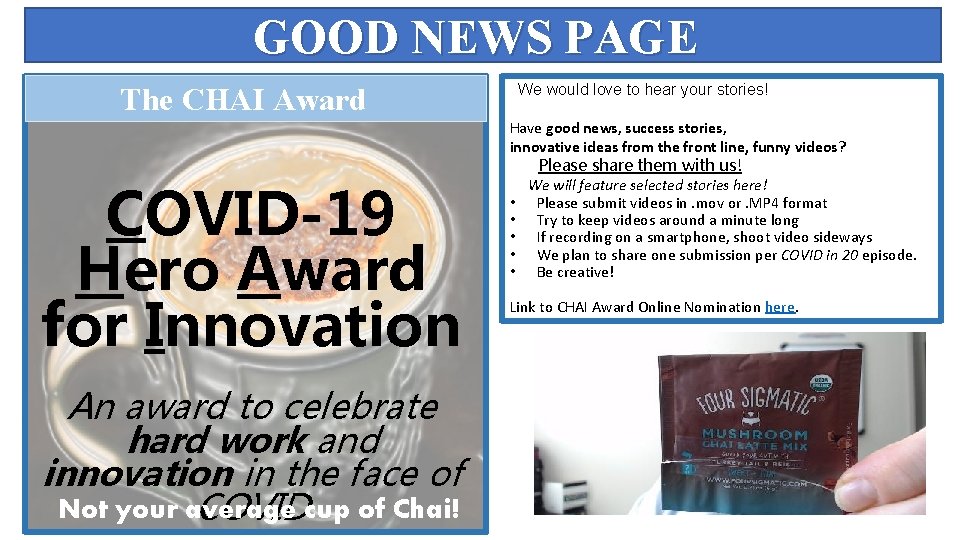 GOOD NEWS PAGE The CHAI Award COVID-19 Hero Award for Innovation An award to GOOD NEWS PAGE The CHAI Award COVID-19 Hero Award for Innovation An award to