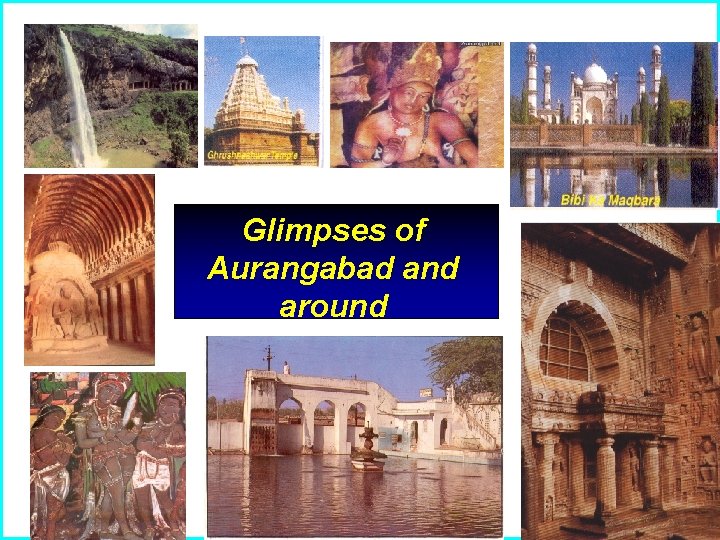 Glimpses of Aurangabad and around 