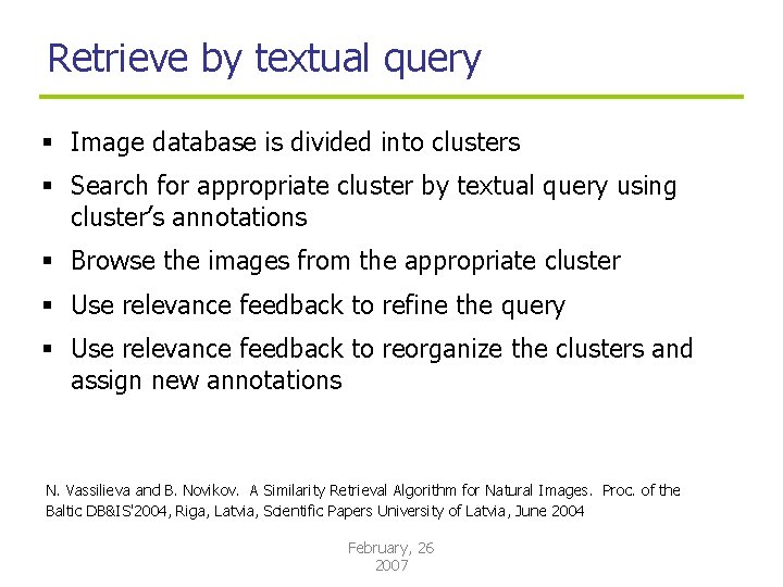 Database Textual Image ContentBased Image Retrieval Natalia Vassilieva Alexander Dolnik Ilya