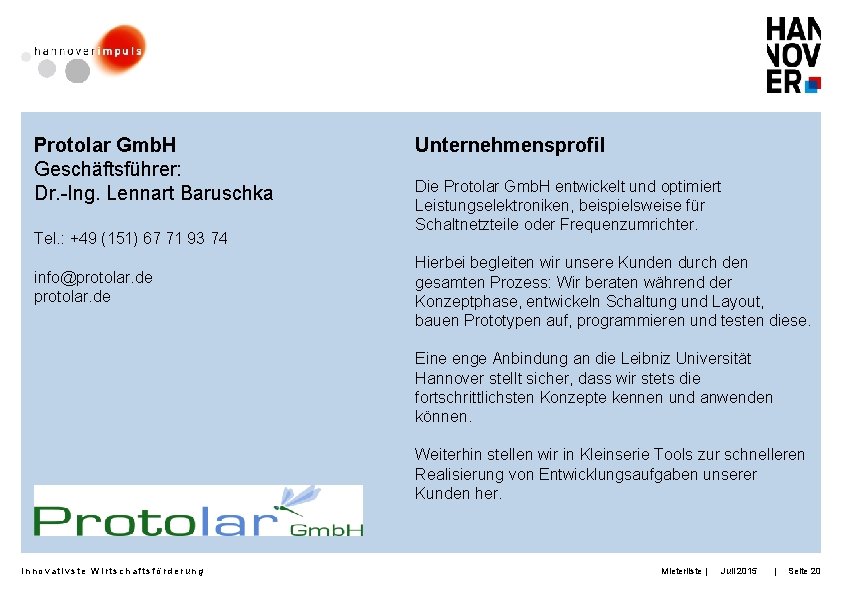 Protolar Gmb. H Geschäftsführer: Dr. -Ing. Lennart Baruschka Tel. : +49 (151) 67 71