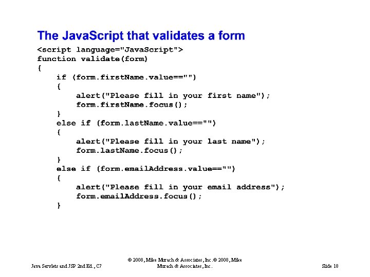 Java Servlets and JSP 2 nd Ed. , C 7 © 2008, Mike Murach