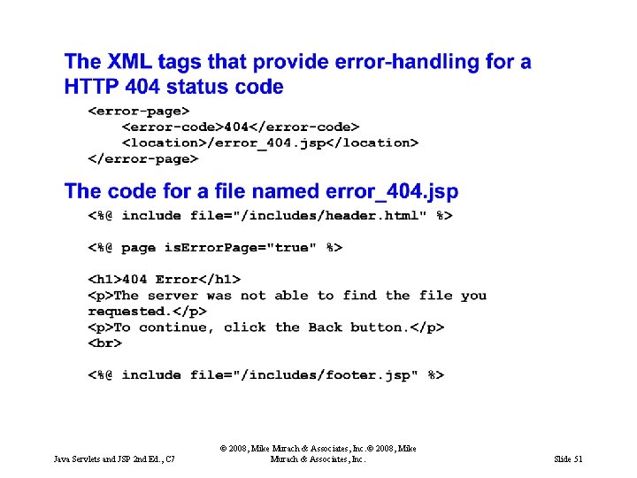 Java Servlets and JSP 2 nd Ed. , C 7 © 2008, Mike Murach