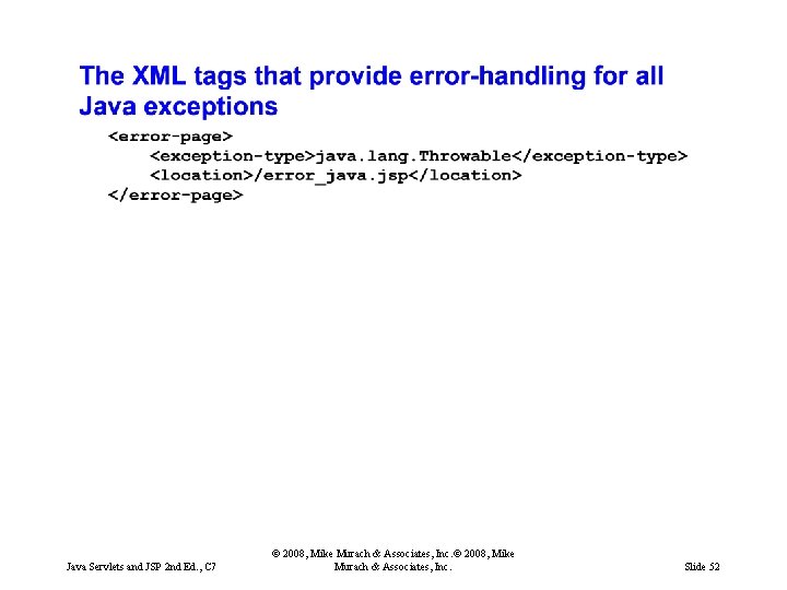 Java Servlets and JSP 2 nd Ed. , C 7 © 2008, Mike Murach