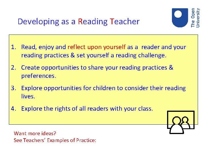 Developing as a Reading Teacher 1. Read, enjoy and reflect upon yourself as a