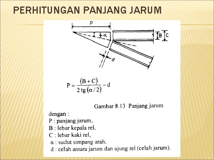 PERHITUNGAN PANJANG JARUM 