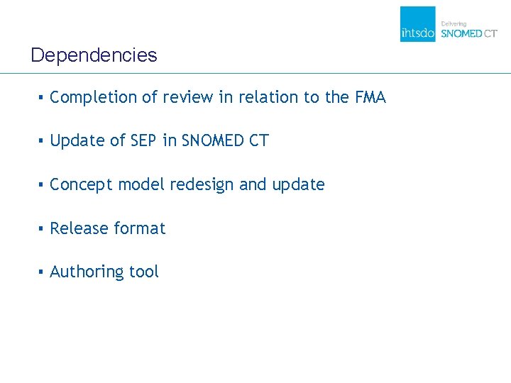 Dependencies ▪ Completion of review in relation to the FMA ▪ Update of SEP Dependencies ▪ Completion of review in relation to the FMA ▪ Update of SEP