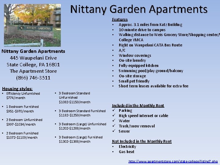 Nittany Garden Apartments 445 Waupelani Drive State College, PA 16801 The Apartment Store (866) Nittany Garden Apartments 445 Waupelani Drive State College, PA 16801 The Apartment Store (866)