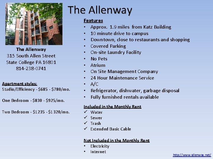 The Allenway 315 South Allen Street State College PA 16801 814 -238 -0741 Apartment The Allenway 315 South Allen Street State College PA 16801 814 -238 -0741 Apartment