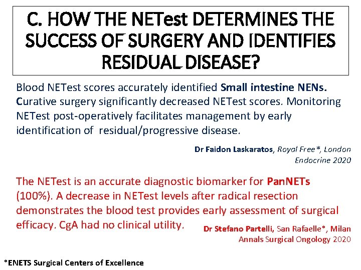 C. HOW THE NETest DETERMINES THE SUCCESS OF SURGERY AND IDENTIFIES RESIDUAL DISEASE? Blood