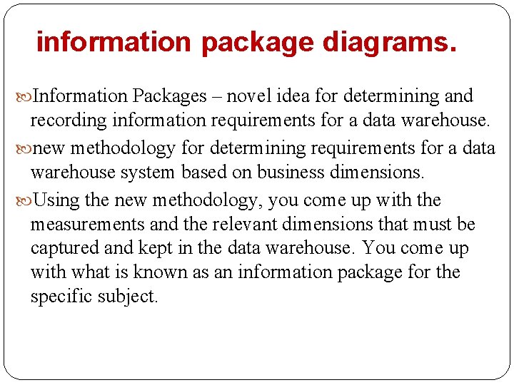 information package diagrams. Information Packages – novel idea for determining and recording information requirements