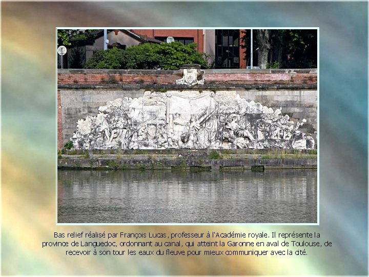 Bas relief réalisé par François Lucas, professeur à l‘Académie royale. Il représente la province