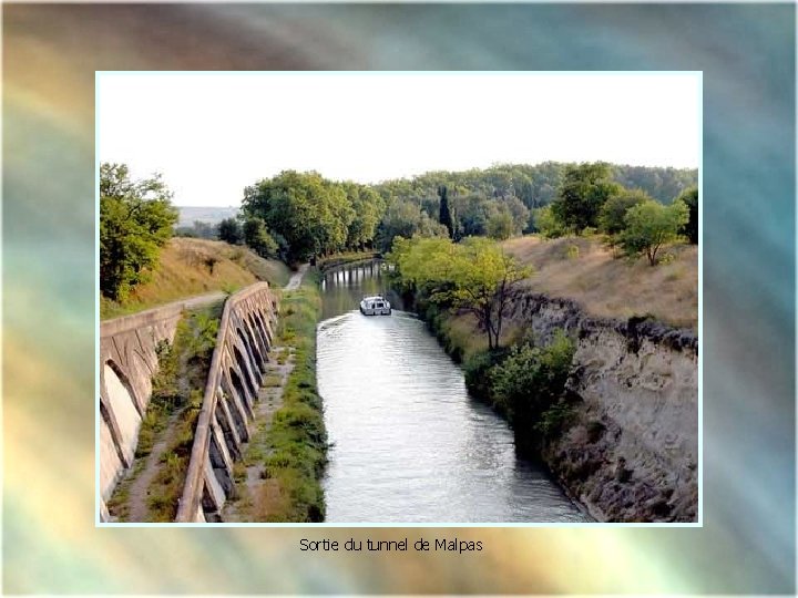 Sortie du tunnel de Malpas 