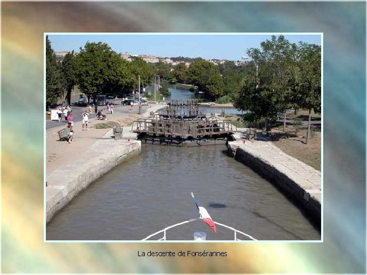 La descente de Fonsérannes 