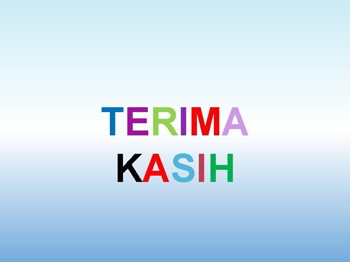 TERIMA KASIH 