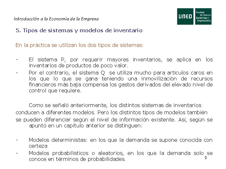 Introducción a la Economía de la Empresa 5. Tipos de sistemas y modelos de