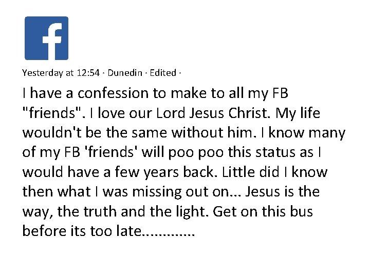Yesterday at 12: 54 · Dunedin · Edited · I have a confession to Yesterday at 12: 54 · Dunedin · Edited · I have a confession to