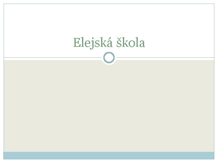 Elejská škola 