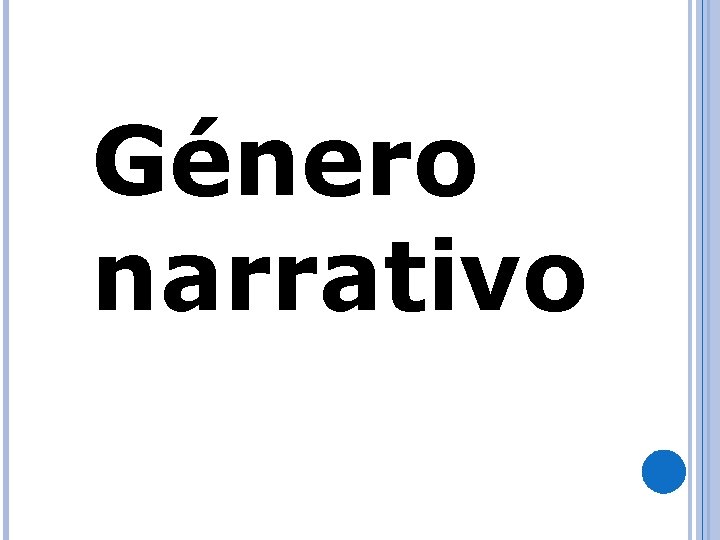 Género narrativo 