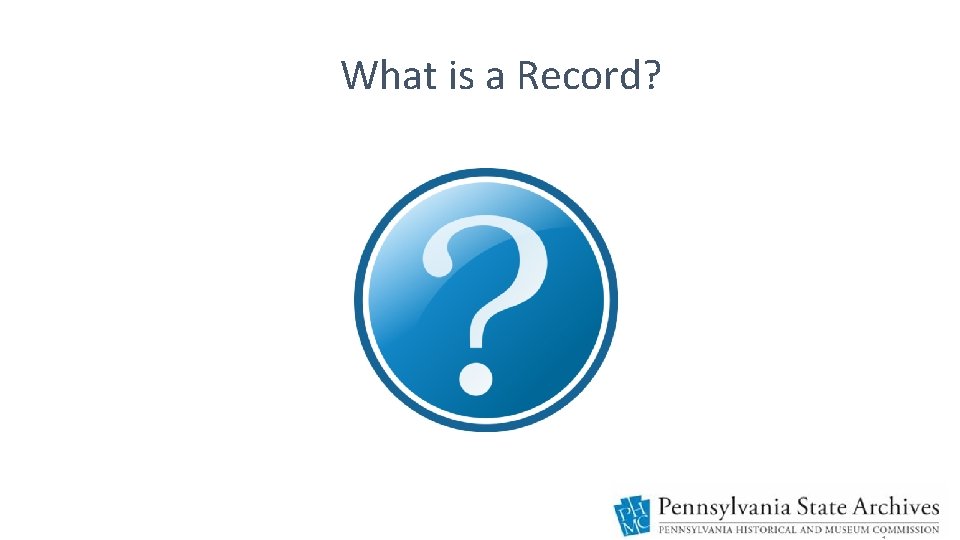 What is a Record? 