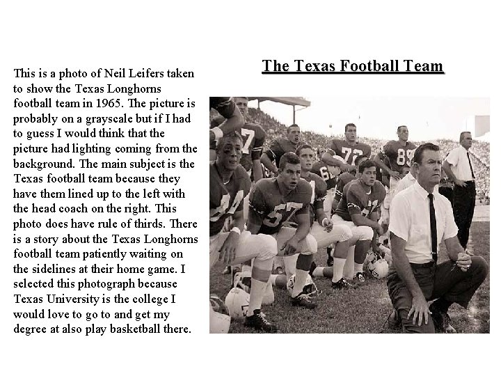This is a photo of Neil Leifers taken to show the Texas Longhorns football