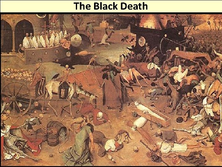 The Black Death 