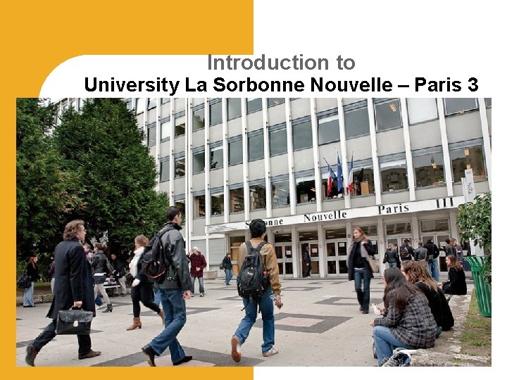 Introduction to University La Sorbonne Nouvelle – Paris 3 