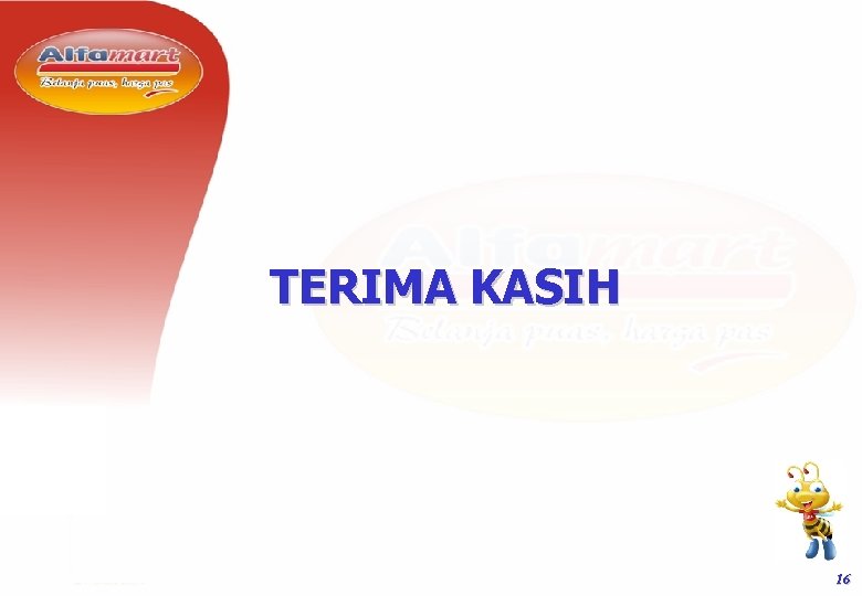 TERIMA KASIH 16 TERIMA KASIH 16