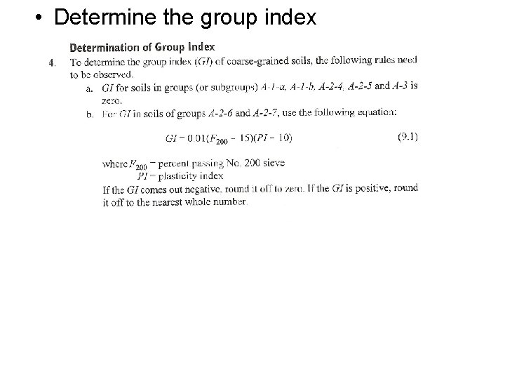  • Determine the group index 