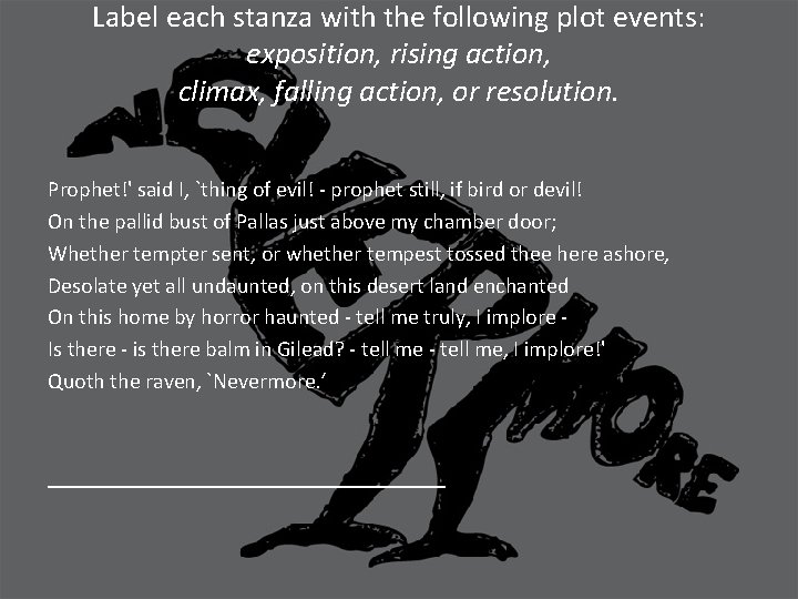 Label each stanza with the following plot events: exposition, rising action, climax, falling action,