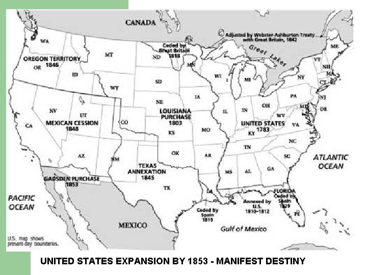 UNITED STATES EXPANSION BY 1853 - MANIFEST DESTINY 