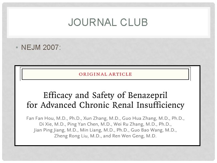 JOURNAL CLUB • NEJM 2007: 