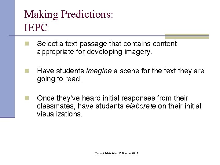 Making Predictions: IEPC n Select a text passage that contains content appropriate for developing