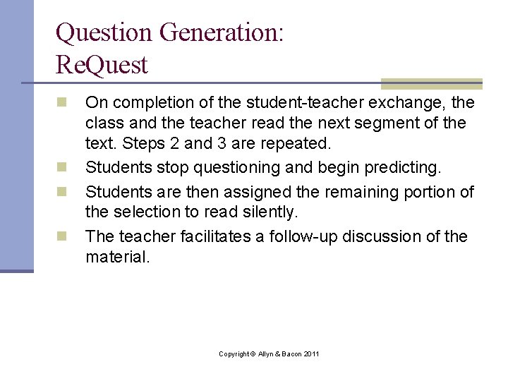 Question Generation: Re. Quest n n On completion of the student-teacher exchange, the class