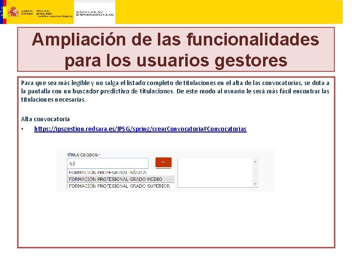 Ampliación de las funcionalidades para los usuarios gestores Para que sea más legible y