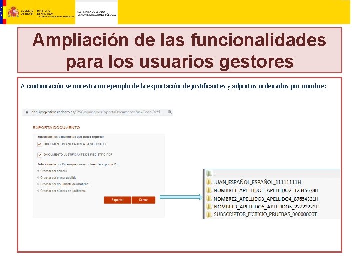 Ampliación de las funcionalidades para los usuarios gestores A continuación se muestra un ejemplo